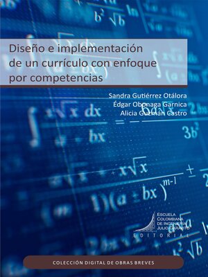 cover image of Diseño e implementación de un currículo con enfoque por competencias